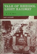 Book cover of The Vale of Rheidol Light Railway  by DAVIES, W.J.K. 